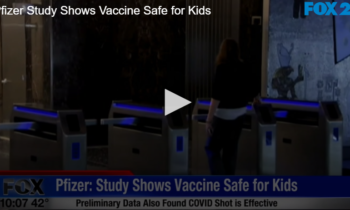 Pfizer Study Shows Vaccine Safe for Kids