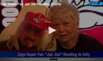 Zags Super Fan Jan Jan Heading to Indy