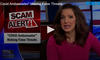 “Covid Ambassador” Making False Threat