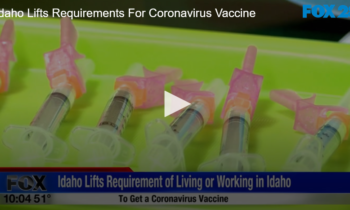 Idaho Lifts Requirements For Coronavirus Vaccine