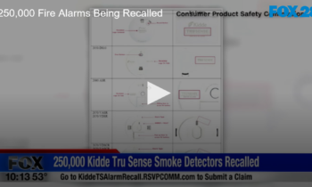 250,000 Fire Alarms Being Recalled