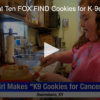 FOX First at Ten – FOX Find Girl Raises Cash for Cancer with K-9 Cookies FOX 28 Spokane