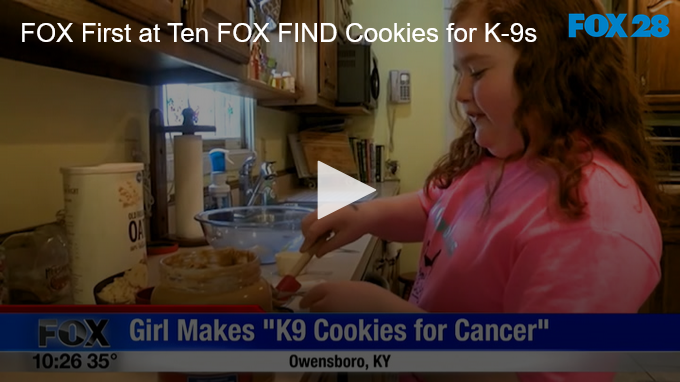 FOX First at Ten – FOX Find Girl Raises Cash for Cancer with K-9 Cookies FOX 28 Spokane