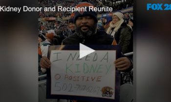 Kidney Donor and Recipient Reunite