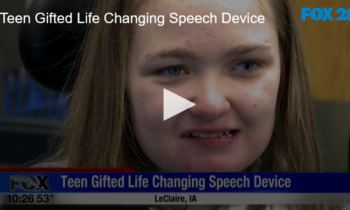 Teen Gifted Life Changing Speech Device