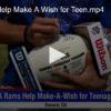 LA Rams Help Make A Wish for Teen FOX 28 Spokane