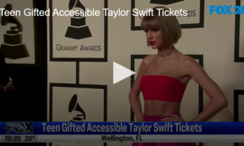 Teen Gifted Accessible Taylor Swift Tickets