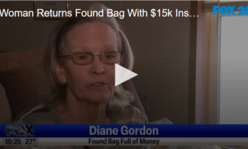 Woman Returns Found Bag With $15k Inside