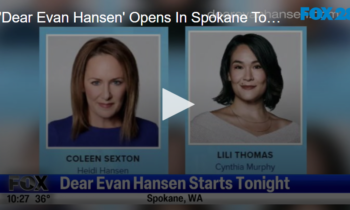 ‘Dear Evan Hansen’ Now Showing in Spokane