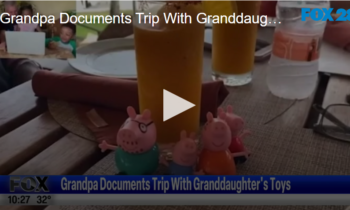 Grandpa Documents Trip with Granddaughter’s Toys