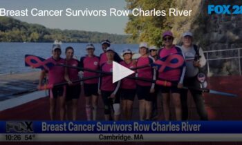 Breast Cancer Survivors Row Charles River