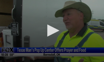 Texas Man’s Pop-up Center Offers Prayer And Food