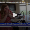 Teen with health issues gifted a piano July 11, 2024