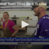 Vikings Football Team Gives Back To Local Educators September 20 2024