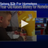 4-year-old Raises $2k For Homeless November 22 2024