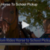 Mom Rides Horse To School Pickup November 26 2024