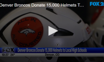 Denver Broncos Donate 15,000 Helmets To Local High Schools January 30th 2025